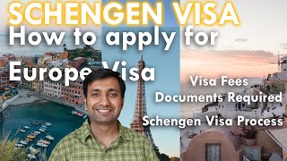 SCHENGEN VISA FOR INDIANS - HOW TO APPLY FOR SCHENGEN VISA EUROPE SHORT STAY VISA - PROCESS TO APPLY