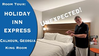 But I did stay at a HOLIDAY INN EXPRESS...in Calhoun, Georgia - King ROOM TOUR