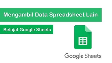 Google Sheet: Mengambil data cell dari Spreadsheet/Worksheet dan Sheet yang lain serta beda file