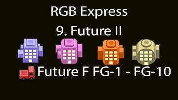 RGB Express Future II Future G (Zukunft G) FG-1 - FG-10 Walkthrough
