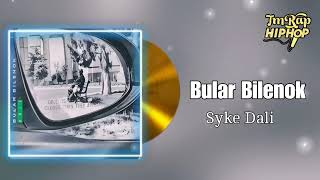 Syke Dali - Bular Bilenok [Official Audio]