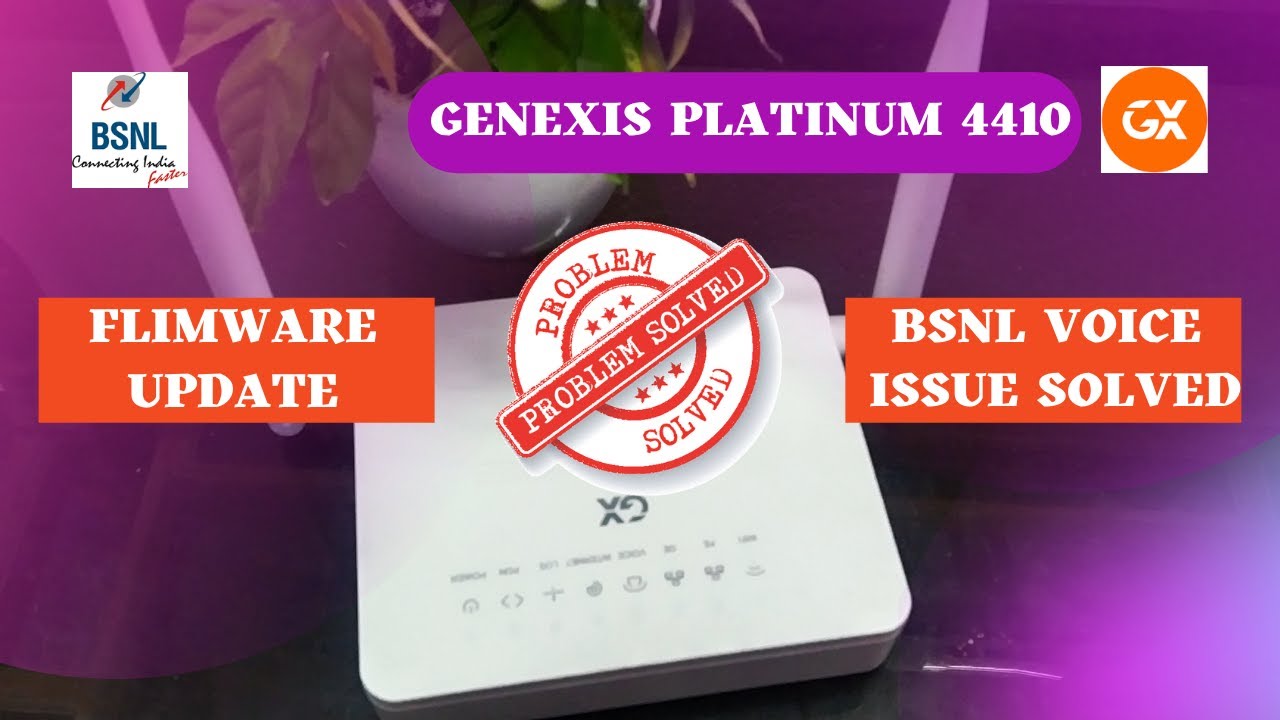 GENEXIS PLATINUM 4410 Firmware Upgrade Bsnl voice issue solved