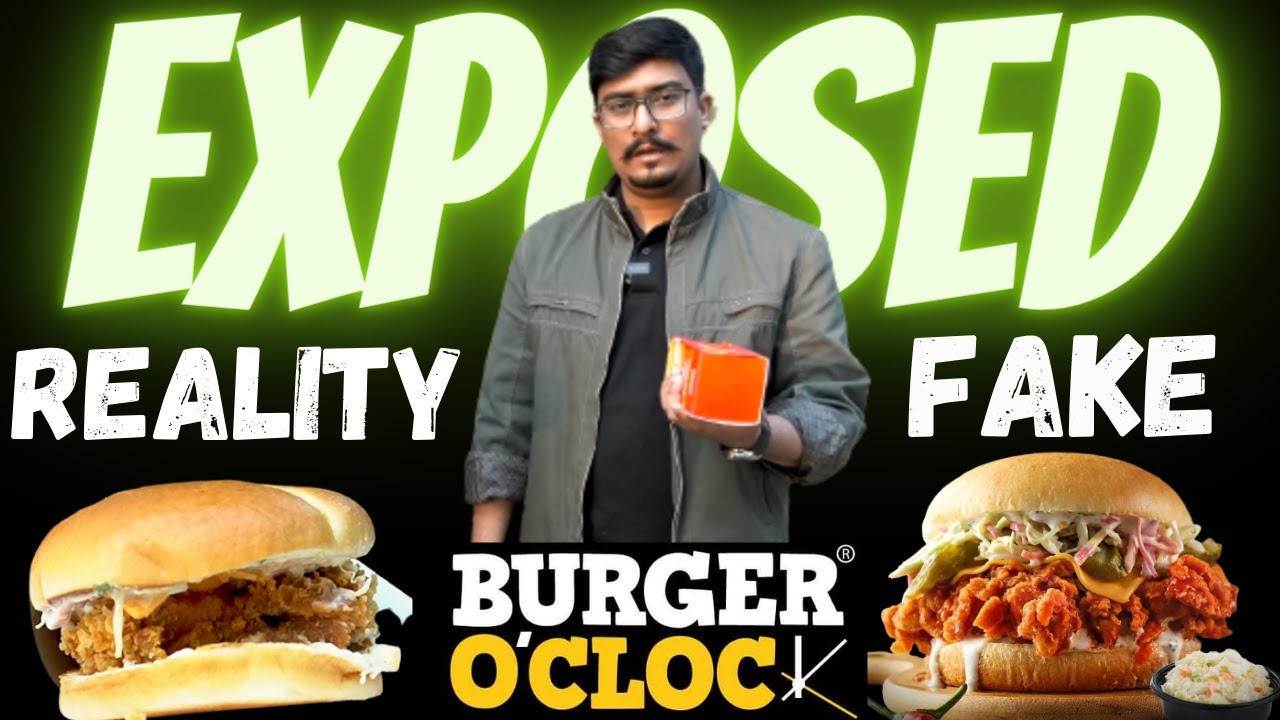 BurgerOClock Exposed, Tried Newly Launched Products Fake Vs Reality