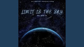 LIMIT IS THE SKY