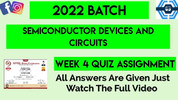 Semiconductor Devices and Circuits Week 4 Quiz Answers | NPTEL 2022 | SWAYAM