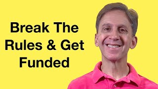 Five Fundraising Rules You Should Break