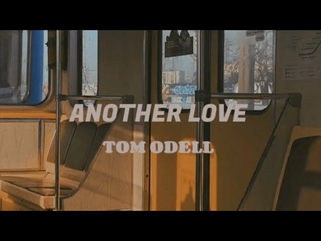 Another Love - Tom Odell ||  [ slowed • reverb • lyrics ] class=