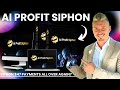 AI Profit Siphon Review - Siphon $47 Payments All Over Again