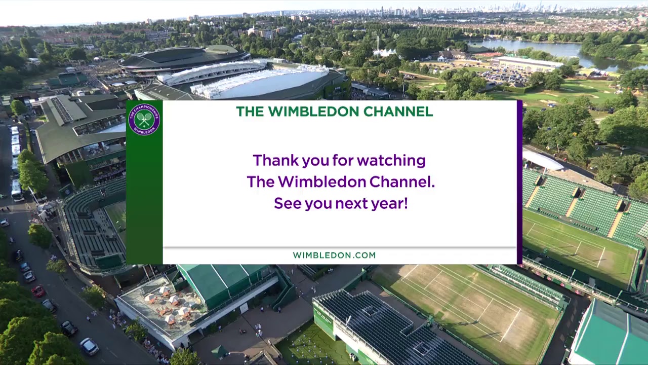 The Wimbledon Channel - Day 13