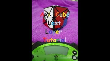 Axis Cube Last Layer Tutorial