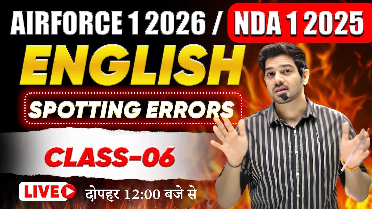 AIRFORCE 1 2026/NDA 1 2025 English Class -06 (Errors)| Airforce 1 2026 English by Sanjeev Sir