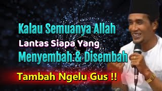 Download Lagu Sebenarnya Siapa Yang Menyembah Dan Disembah ? #gusson #tauhid #hakikat #makrifat #tasawuf #ngaji MP3