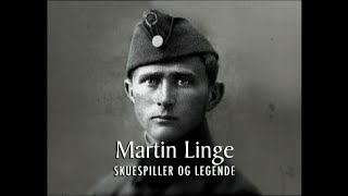 Martin Linge - skuespiller og legende