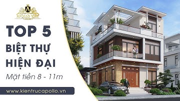 [XEM NGAY] TOP 5 Thiết kế Biệt Thự Hiện Đại mặt tiền 8 - 11m ĐƯỢC LỰA CHỌN NHIỀU NHẤT 2023