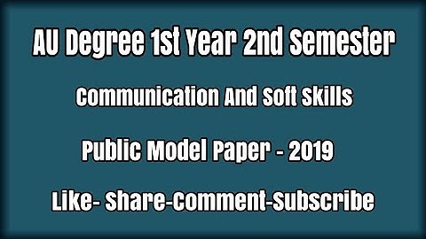 Degree 1st Year 2nd Semester Communication and SoftSkills Public Model Paper - 2019