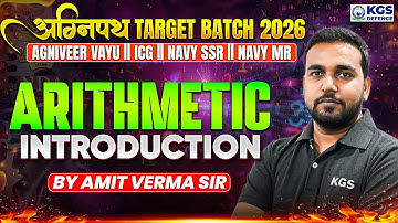 अग्निपथ TARGET BATCH 2026 AGNIVEER VAYU | ICG | NAVY SSR |NAVY MR ARITHMETIC INTRO BY AMIT VERMA SIR