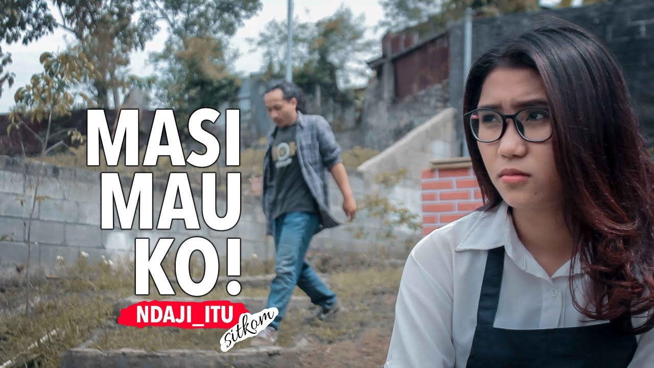 NDA JI ITU SITKOM  MASI MAU KO! - YouTube