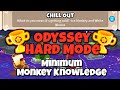 Btd6 odyssey  hard mode tutorial  minimum monkey knowledge chill out