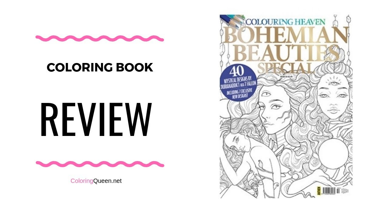 Colouring Heaven Bohemian Beauties Special Coloring Book Review Durianaddict Youtube