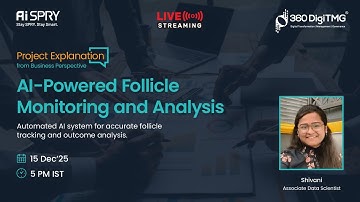 AI-Powered Follicle Monitoring and Analysis | 360DigiTMG