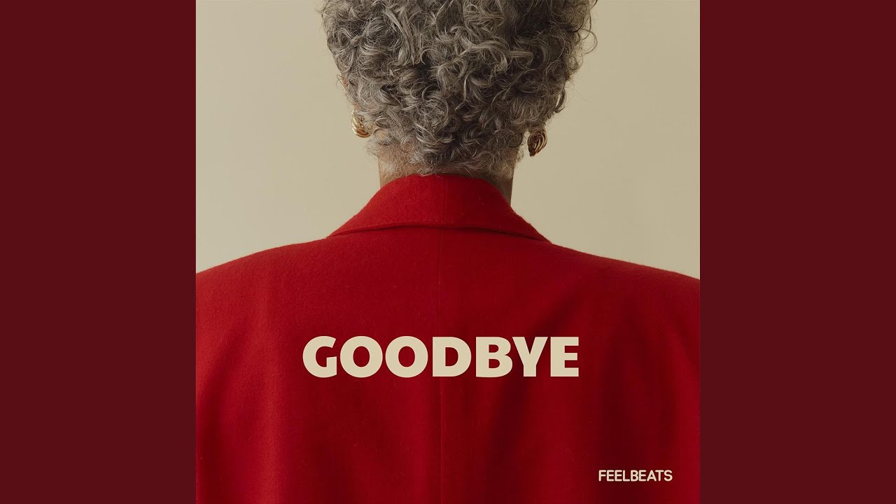 Goodbye adlı videoyu YouTube'da izle Goodbye adlı videoyu YouTube'da izle