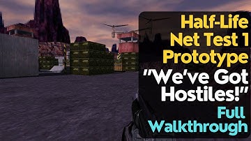 Half-Life Net Test 1 prototype - "We