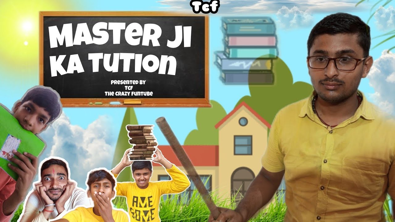 MASTER JI KA TUITION |TcF-Thecrazyfuntube