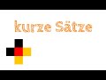 Lerne Deutsch:  kurze Sätze + 10 Sätze + Übersetzung in den Untertiteln