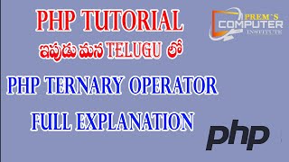 PHP Ternary Operator tutorial in Telugu.