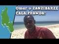 #9 Omar opowiada o Zanzibarze - Cała Prawda o AFRYCE