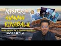 Eksplorasi - MISTERI GUNUNG KINABALU : JIN DIBUANG DI SEKITAR GUNUNG - 900K SPECIAL!