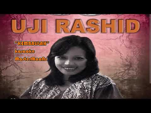 UJI RASHID   KEMBALILAH karaoke M1