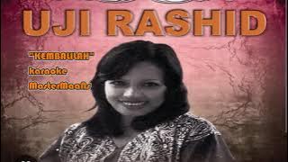 UJI RASHID   KEMBALILAH karaoke M1