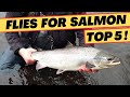 Top 5 flies for salmon fishing and why