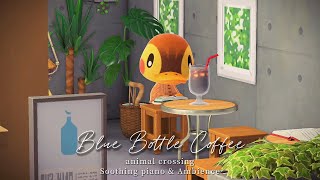 BLUE BOTTLE COFFEE BGM + Café ambience ☕Smooth Lofi Jazz music playlist / 1hourAnimal Crossing BGM