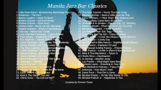 Manila Jazz Bar Classics - Smooth Jazz Vocals/R\u0026B/Soul Compilation 70s/80s Jazz Fusion