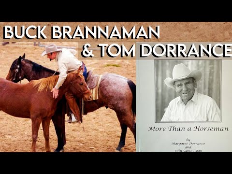Story from Buck Brannaman — Tom Dorrance More than a Horseman
