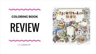 Kimagure Cat Travel Diary  - Coloring Book Review 