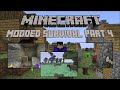 Modded Minecraft Survival - Part 4 (No Commentary)