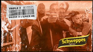 Triple Z - Passe À Lépice Schweppes Agrum
