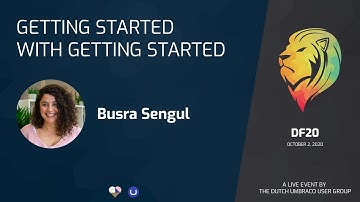 Getting Started with Getting Started - Busra Sengul - DF20 The Virtual Umbraco Experience