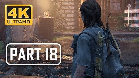 The Last of Us Part 2 Walkthrough Part 18 - Death Jump (4K PS4 PRO Gameplay)