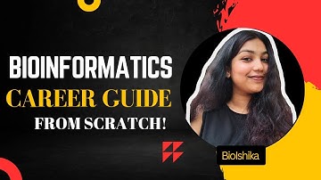 Career in Bioinformatics | Scope, Salary, Colleges, Entrance Exams | Full Roadmap for Beginners! 📚🌡