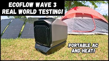 EcoFlow Wave 3 Real World Test And Review!