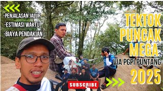 Tektok Puncak Mega Via PGPI FULL Tanjakan | Estimasi Waktu dan Jalur Puncak Mega 2025 Tektok Puncak Mega Via PGPI FULL Tanjakan | Estimasi Waktu dan Jalur Puncak Mega 2025