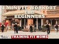 4 Minute Workout For Beginners | Training Fit Moms | Tabata Workout