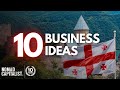 Ten business opportunities in georgia