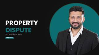 How to Resolve a Property Dispute Between Siblings in India?