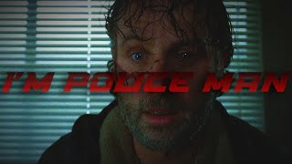 𝓘𝓜 𝓟𝓞𝓛𝓘𝓒𝓔 𝓜𝓐𝓝 Warning Slowed - Rick Grimes
