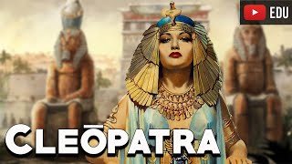 Cleópatra: A História da Rainha do Egito (Completa) - Grandes Personalidades da História